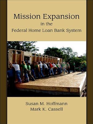 cover image of Mission Expansion in the Federal Home Loan Bank System